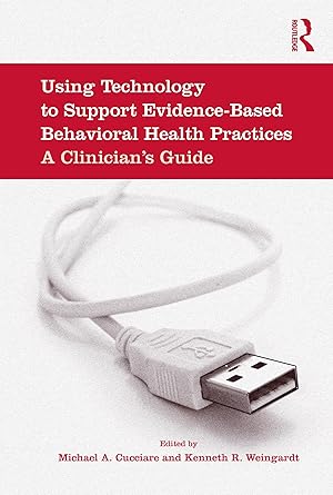 Seller image for Cucciare, M: Using Technology to Support Evidence-Based Beha for sale by moluna