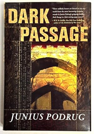 Seller image for Dark Passage by Junius Podrug (First Edition) for sale by Heartwood Books and Art