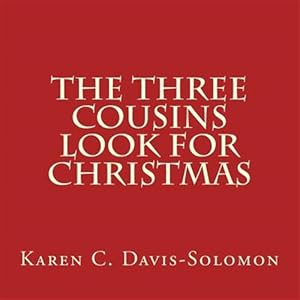 Image du vendeur pour Three Cousins Look for Christmas mis en vente par GreatBookPricesUK