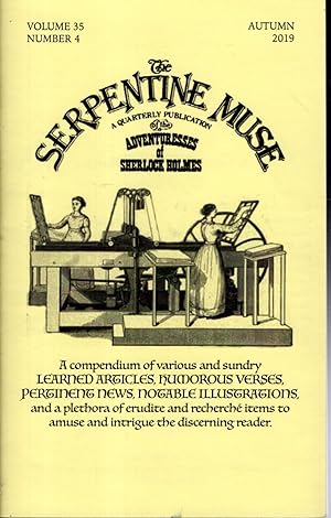 Seller image for The Serpentine Muse: A Quarterly Publication of the Adventuresses of Sherlock Holmes: Volume 35, Nno. 4: Autumn, 2019 for sale by Dorley House Books, Inc.