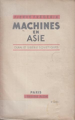 Seller image for Machines en Asie Oural et Sibrie Sovitiques for sale by PRISCA