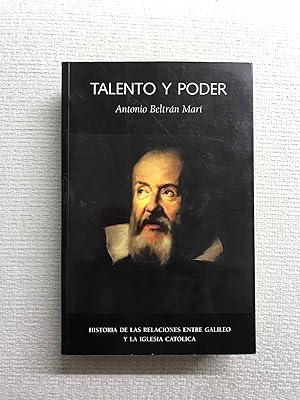 Imagen del vendedor de Talento y poder. Historia de las relaciones entre Galileo y la iglesia catlica a la venta por SoferBooks
