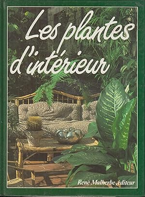 Seller image for Le Grand Livre des Plantes d'Intrieur for sale by PRISCA