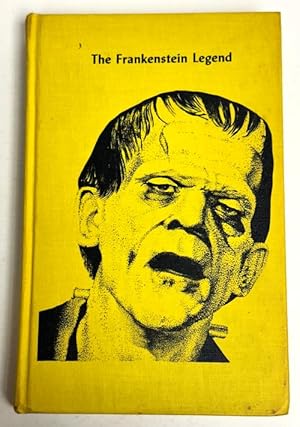 The Frankenstein Legend by Donald F. Glut (First Edition)