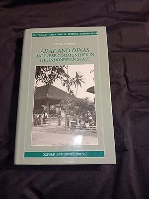 Seller image for Adat and Dinas: Balinese Communities in the Indonesian State (South-East Asian Social Science Monographs) for sale by Works on Paper