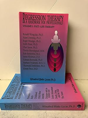 Regression Therapy: A Handbook for Professionals (2 Volume Set)