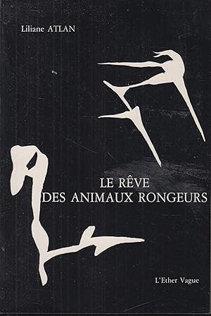 Bild des Verkufers fr LE RVE DES ANIMAUX RONGEURS zum Verkauf von PRISCA