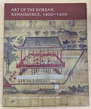 Seller image for Art of the Korean Renaissance, 1400-1600 for sale by Big Reuse