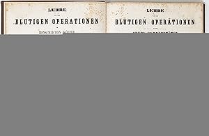 Bild des Verkufers fr Lehre von den blutigen Operationen an den obern Extremitten am menschlichen Krper. zum Verkauf von Antiquariat Franz Siegle