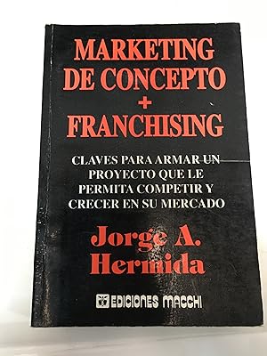 Bild des Verkufers fr Marketing de Concepto - Franchising (Spanish Edition) zum Verkauf von SoferBooks