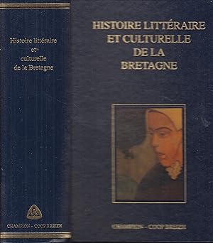 Seller image for Histoire littraire et culturelle de la Bretagne for sale by PRISCA