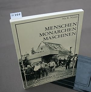 Bild des Verkufers fr Menschen, Monarchen, Maschinen : Landarbeiter in Dithmarschen. zum Verkauf von Antiquariat Hubertus von Somogyi-Erddy