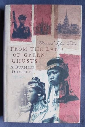 Immagine del venditore per From the Land of Green Ghosts: A Burmese Odyssey venduto da C L Hawley (PBFA)