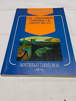 GUIA DE LECTURA DE LAS VANGUARDIAS LITERARIAS Y EL GRUPO DEL 27