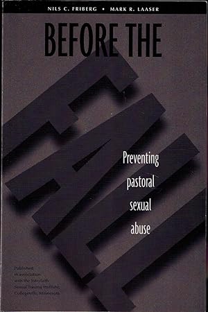 Imagen del vendedor de Before the Fall - Preventing Pastoral Sexual Abuse a la venta por UHR Books