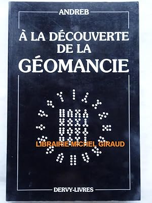 Seller image for A la dcouverte de la gomancie for sale by Librairie Michel Giraud