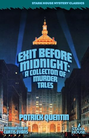 Immagine del venditore per Exit Before Midnight : A Collection of Murder Tales venduto da GreatBookPrices