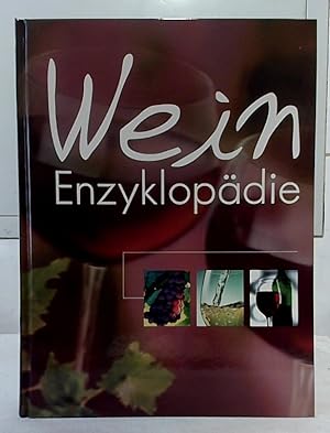 Bild des Verkufers fr Wein-Enzyklopdie. Redaktion: Holger Vornholt, Joachim Grau. zum Verkauf von Ralf Bnschen