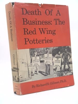 Seller image for Death of a business: The Red Wing Potteries for sale by ThriftBooksVintage