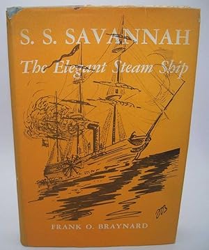 Bild des Verkufers fr S.S. Savannah: The Elegant Steam Ship zum Verkauf von Easy Chair Books