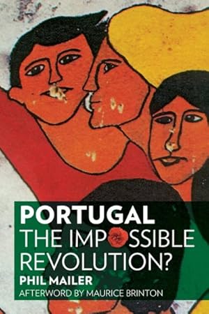 Seller image for Portugal : The Impossible Revolution? for sale by GreatBookPrices