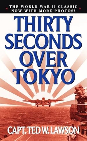 Seller image for Thirty Seconds over Tokyo for sale by GreatBookPricesUK