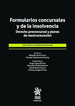 Seller image for Formularios concursales y de la insolvencia. Derecho preconcursal y planes de reestructuracin for sale by Vuestros Libros