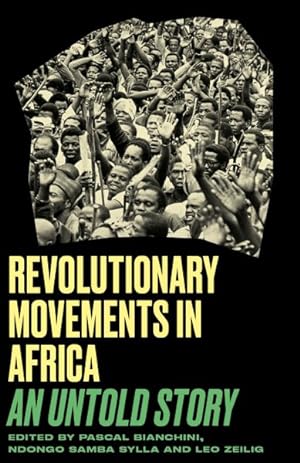 Seller image for Revolutionary Movements in Africa : An Untold Story for sale by GreatBookPrices