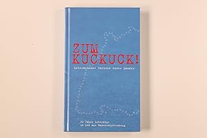 Bild des Verkufers fr ZUM KUCKUCK!. literarische Umrisse eines Landes ; 60 Jahre Literatur in und aus Baden-Wrttemberg zum Verkauf von INFINIBU KG