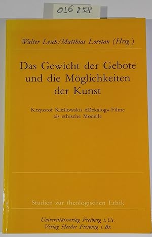 Bild des Verkufers fr Das Gewicht der Gebote und die Mglichkeiten der Kunst. Krzysztof Kieslowskis "Dekalog"-Filme als ethische Modelle. Studien zur theologischen Ethik 53 zum Verkauf von Antiquariat Trger