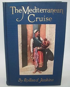 The Mediterranean Cruise: An Up-to-Date and Concise Handbook for Travellers