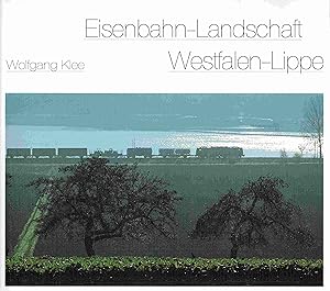 Bild des Verkufers fr Eisenbahn-Landschaft Westfalen-Lippe. zum Verkauf von Antiquariat Bernhardt