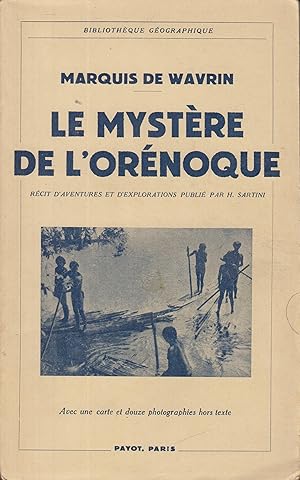 Seller image for Le mystre de l'Ornoque : rcit d'aventures et d'exploration for sale by PRISCA