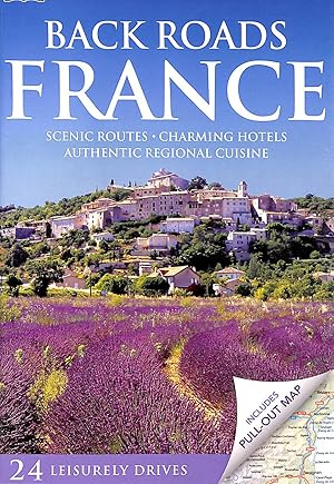 Seller image for Back Roads France: Eyewitness Travel Guide 2010 (E) (DK Eyewitness Travel Back Roads) for sale by M Godding Books Ltd