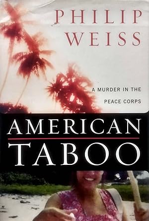 American Taboo: A Murder in the Peace Corps