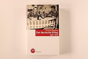 Bild des Verkufers fr DER DEUTSCHE KRIEG. 1939-1945 zum Verkauf von INFINIBU KG
