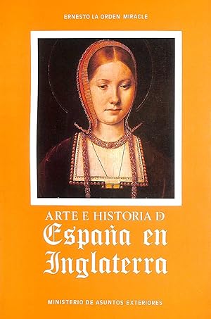 Imagen del vendedor de Arte e historia de Espana en Inglaterra a la venta por M Godding Books Ltd