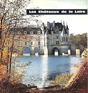 Bild des Verkufers fr Les chateaux de la Loire - voir en couleurs zum Verkauf von M Godding Books Ltd