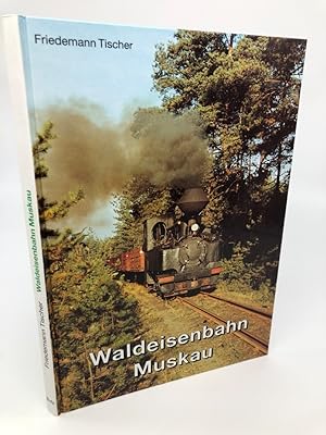 Immagine del venditore per Waldeisenbahn Muskau. venduto da Antiquariat an der Linie 3