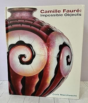 Imagen del vendedor de Camille Faure: Impossible Objects a la venta por PorterMonkey Books
