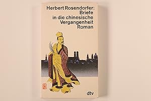 BRIEFE IN DIE CHINESISCHE VERGANGENHEIT. Roman