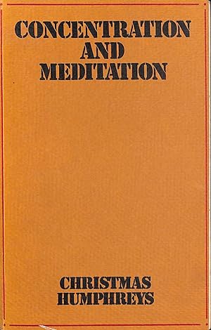 Seller image for Concentration and Meditation: Manual of Mind Development for sale by M Godding Books Ltd