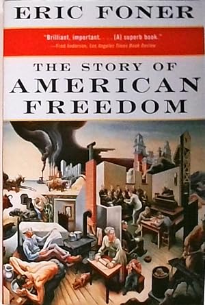 Bild des Verkufers fr The Story of American Freedom (Norton Paperback) zum Verkauf von Berliner Bchertisch eG
