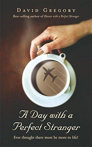 Bild des Verkufers fr A Day with a Perfect Stranger zum Verkauf von WeBuyBooks 2