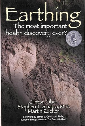 Earthing: The Most Important Health Discovery Ever?