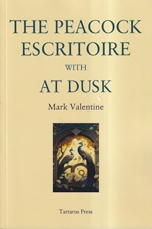 Seller image for The Peacock Escritoire with At Dusk for sale by Ziesings