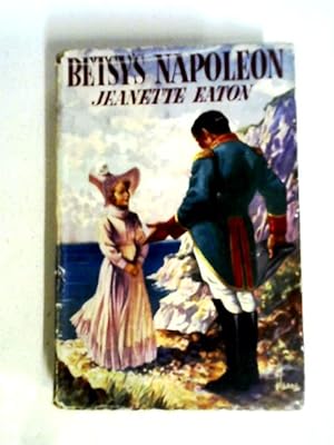 Immagine del venditore per Betsy's Napoleon venduto da World of Rare Books