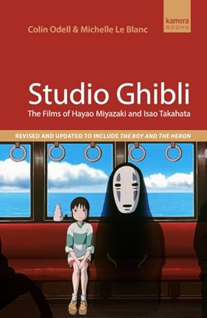 Seller image for Studio Ghibli : The Films of Hayao Miyazaki and Isao Takahata for sale by GreatBookPrices