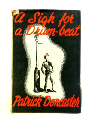 Immagine del venditore per A Sigh for a Drum-Beat venduto da World of Rare Books