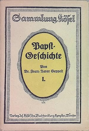 Seller image for Papstgeschichte von den Anfngen bis zur franzsischen Revolution, 1. Bd for sale by books4less (Versandantiquariat Petra Gros GmbH & Co. KG)